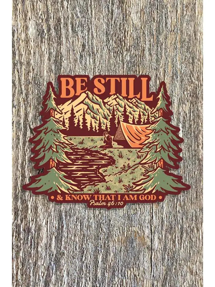 Be Still Sticker