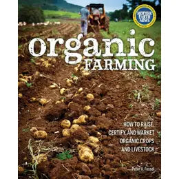 Organic Farming: Organic Crops and Livestock
