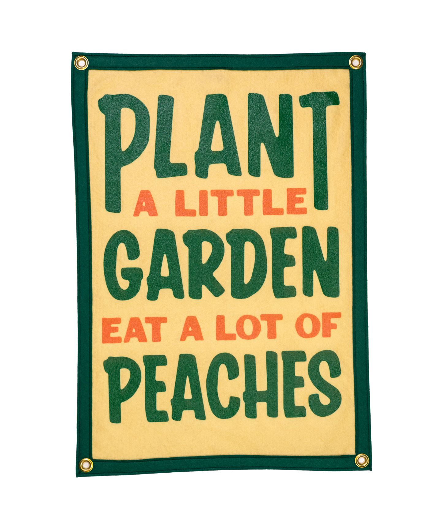 Plant A Little Garden Eat A Lot Of Peaches Camp Flag • John