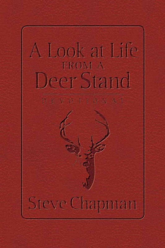 A Look at Life from a Deer Stand Devotional (Milano Softone)