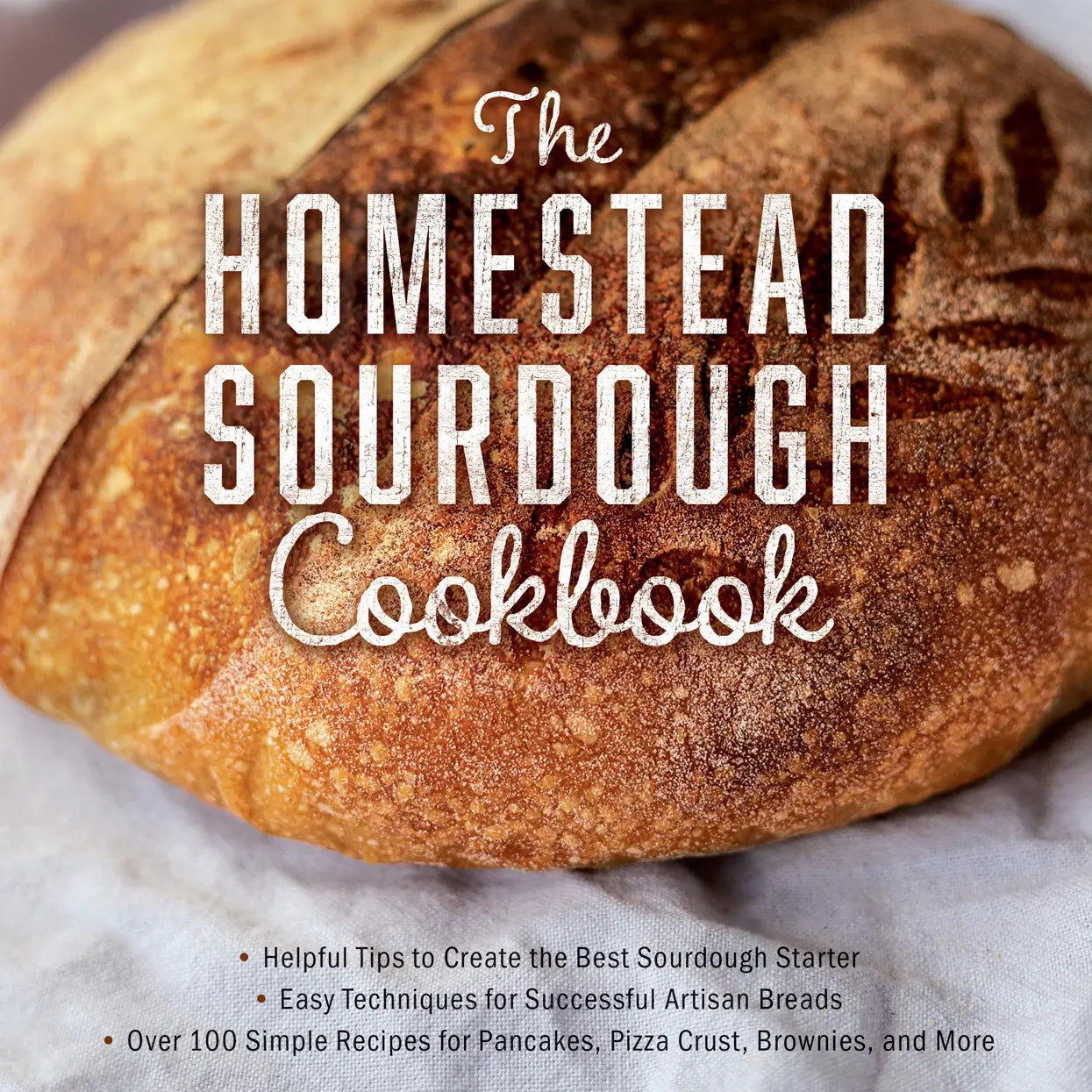 The Homestead Sourdough Cookbook, Book - Cookbook